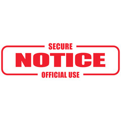 Fototapeta premium A close-up view of a red rubber stamp seal with the words Secure Notice Official Use.