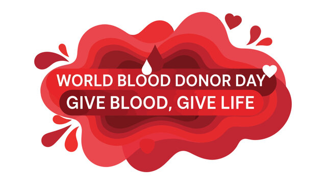 World Blood Donor Day Campaign Graphic: A vibrant red graphic with layered abstract shapes and a blood drop accent, promoting World Blood Donor Day with the slogan Give Blood, Give Life.