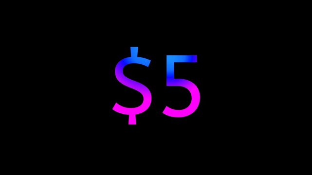 Modern Neon Price Tag $5 dollars Animation Glowing Gradient Currency Text Motion Graphics on Black Background, Loop able business concept