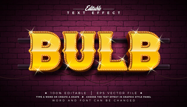 Light Bulb Billboard Editable Text Effect Design Graphic Style with Retro Marquee Signboard Typography Lettering on Vintage Brick Wall Background. Scalable Vector Premium Luxury Burlesque Show Time