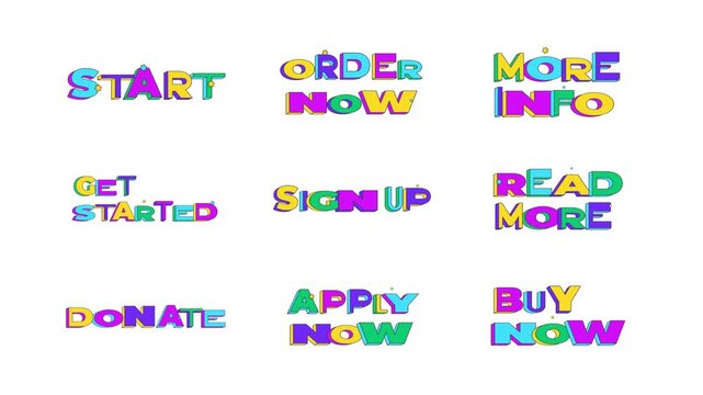 Bouncy multicolor action words animation set. Order and buy now on website. Sign up online. Get started app. Animated playful CTA collection. Fun call-to-action typography in squash-and-stretch motion