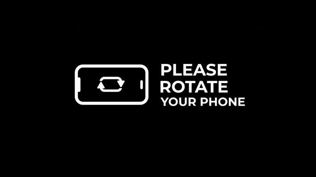 Please rotate your phone landscape orientation instruction screen with white smartphone icon and rotation symbol on black background for mobile user interface design.
