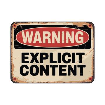 Warning explicit content sign vintage style on white background