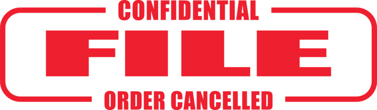 Cancelled order with confidential file and rubber stamp on document