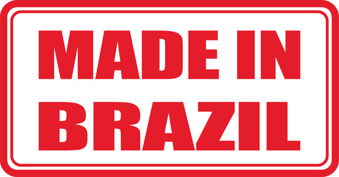 A rubber stamp reads MADE IN BRAZIL on a document