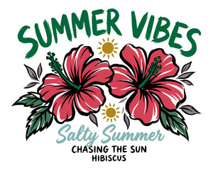 Beach club. Endless summer artwork. Tropical vintage design for t shirt print. Chasing the sun hibiscus.. Summer vibes. Salty summer hibiscus flower p © rahel lila
