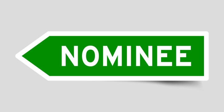 Green color arrow shape sticker label with word nominee on gray background