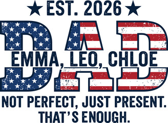 Personalized Dad Father’s Day T-Shirt Design With Children Names Patriotic Flag Letters And Funny Quote