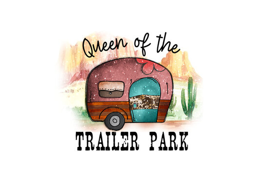 Queen of the Trailer Park Funny Retro Camper Sublimation Design