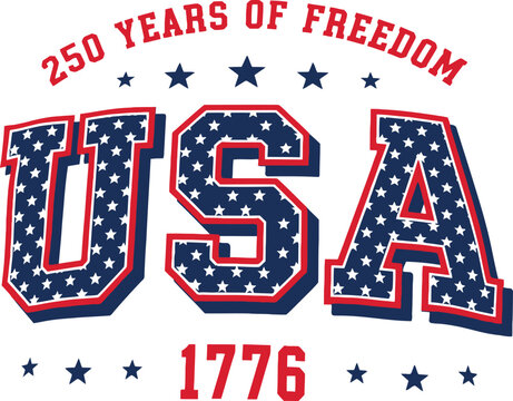 Celebrating 250 years of freedom usa 1776 4th of july independence day anniversary