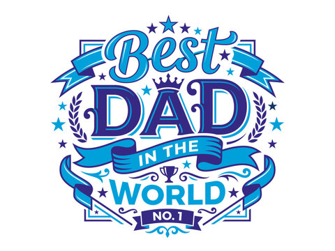Best dad in the world no.1 badge Vector, illustration