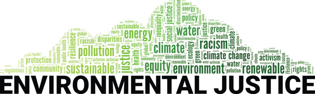 Environmental Justice word cloud conceptual design isolated on white background.