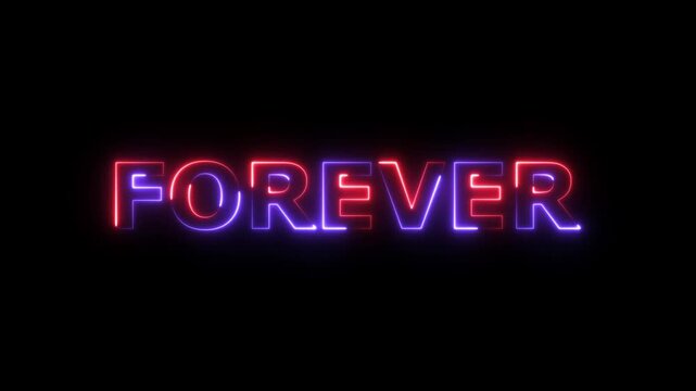 Glowing neon text forever with blue and red light color combination