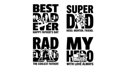 Obraz premium Father's Day Typography Designs: Best Dad Ever, Super Dad, Rad Dad, My Hero