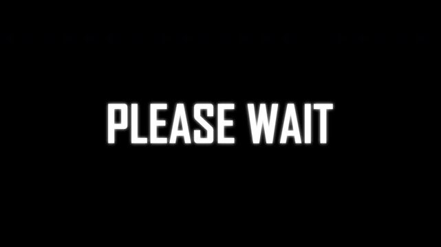 Please Wait Pixel Reveal Glitch Text On Black Background 4K Video
