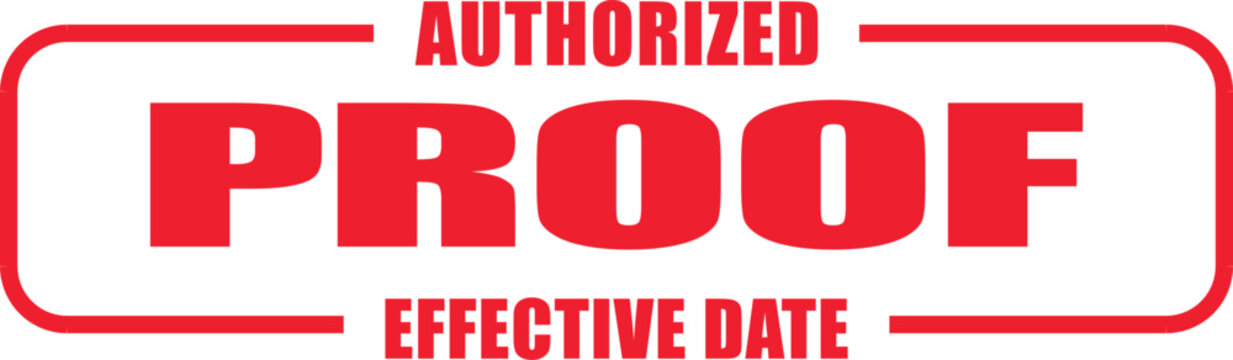 A close-up view of an authorized proof stamp with red text and border on a white background