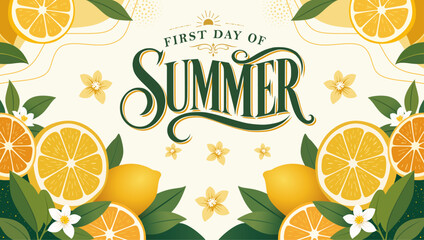 Fototapeta premium First Day of Summer Banner with Lemon Citrus, Floral Elements and Elegant Vintage Typography