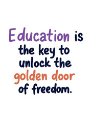 Obraz premium minimalist white banner with education is the key to unlock the golden door of freedom typography vector design