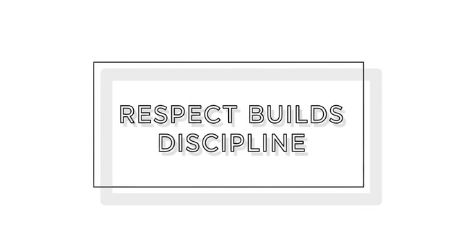 Respect Builds Discipline Motivational Quote Text Graphic