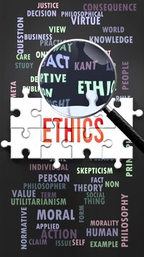 Ethics under magnifying glass, being researched, studied and examined. Most important subjects and ideas closely related to ethics written around a puzzle to symbolize complexity of ethics.