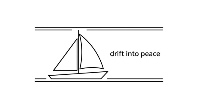 Minimalist sailboat graphic with "drift into peace" text, symbolizing tranquility and escape.