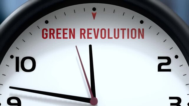 Green Revolution that is going to happen soon, it is imminent.