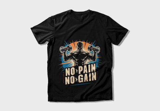No Pain No Gain Gym T Shirt Design