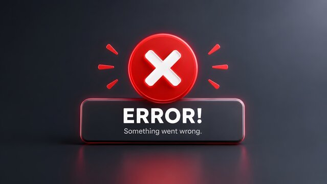 3D Glowing Red Error Notification Sign Something Went Wrong Concept UI Tech Alert