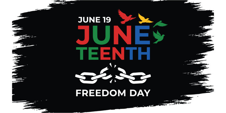 Juneteenth freedom day celebration broken chains flying birds and vibrant typography on black brushstroke background