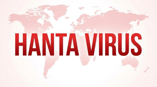 Global Hantavirus outbreak concept with red world map