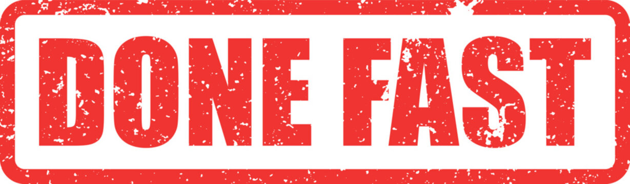 This striking red grunge rubber stamp prominently displays DONE FAST for quick and efficient task completion
