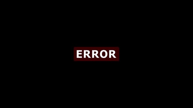 Red EROR message displayed on a solid black background error text