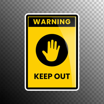 Warning Keep Out Sign with Stop Hand Gesture on Transparent Background