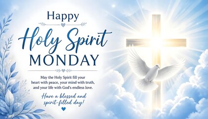 Happy holy spirit monday wish with radiant cross and flying dove christian holiday divine light ray of light pentecost monday spirituality religion blessing religious greeting