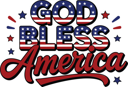Bold patriotic GOD BLESS America text with American flag pattern and decorative stars for national pride