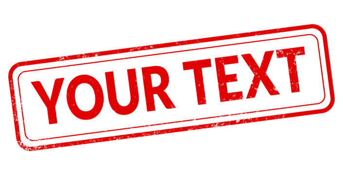 Red rubber stamp with your text message inside a frame