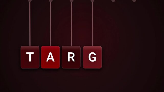 TARGET word spelled out by swinging pendulum letters on dark background