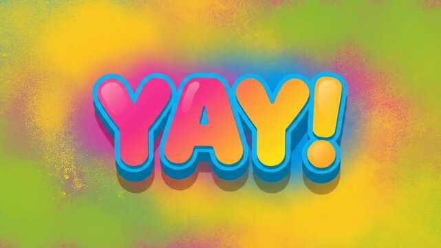 Bright and Cheerful Celebration with the Word YAY in Colorful Bold Text Over Powdered Holi Colors