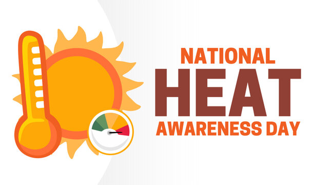 National Heat Awareness Day for better heat protection