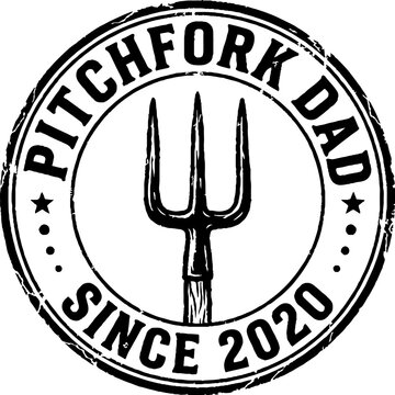 Pitchfork dad since 2020 rustic stamp design