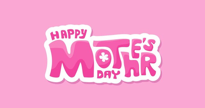 Animation of Happy Mother's Day text with a combination of pink colors