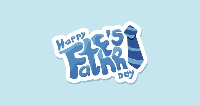 Animation of Happy Father's Day text with a combination of blue