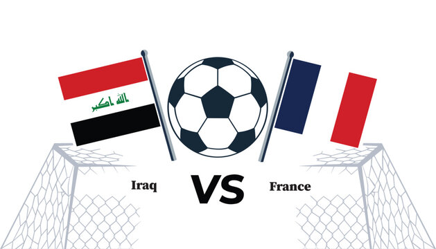 Iraq versus france soccer flags and ball