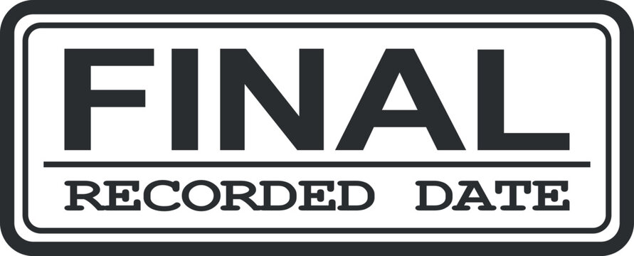 Official grey Final Recorded Date stamp indicating completion and official timestamp for documents