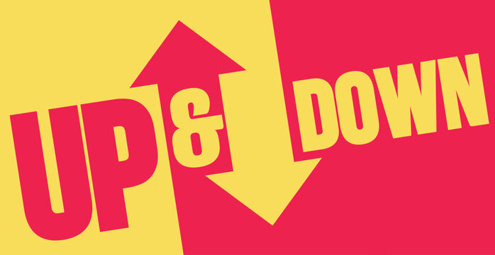 Up And Down Bold Typography Vector Design Opposite Arrows Diagonal Split Background Concept Illustration Finance Market Trend Graphic
