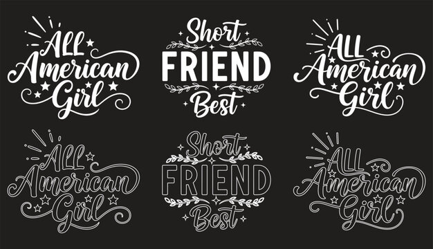 Hand lettered phrases All American Girl and Best Friend on a black chalkboard background