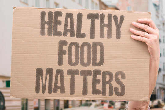 "Healthy Food Matters" Nutritious meals should stay reachable. HEALTHY. NUTRITION. PRODUCE. WELLNESS. COOKING.