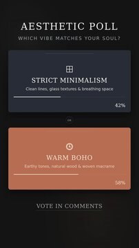 Aesthetic poll showcasing Strict Minimalism and Warm Boho styles  