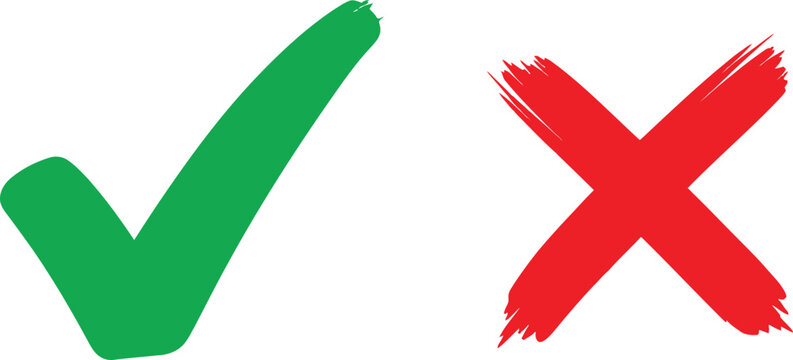 Green check mark and red x cross symbol set made with rough brush strokes Vector