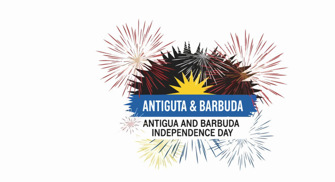 Antigua and Barbuda Independence Day celebration logo with fireworks, Antigua & Barbuda flag. Antigua and Barbuda Independence Day concept for national holiday.